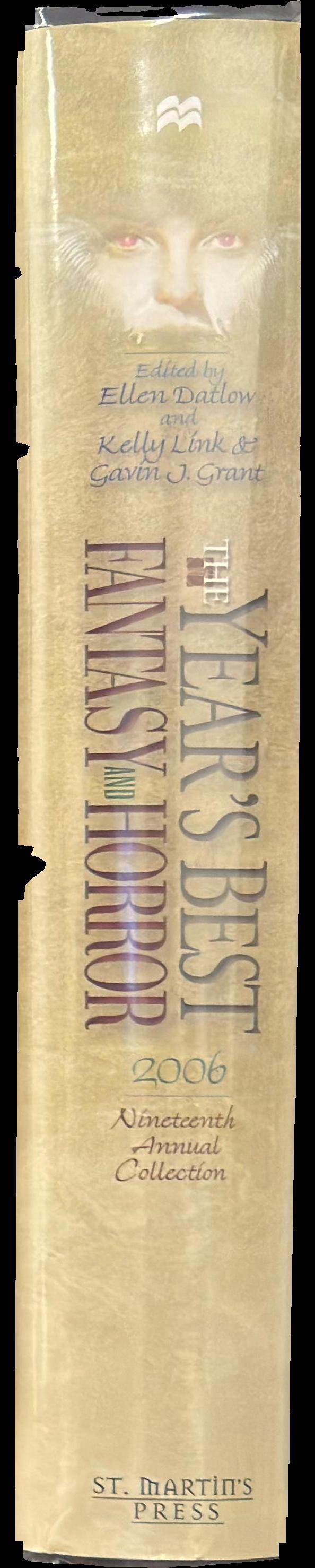 The year's best fantasy and horror : 2006 : nineteenth annual collection spine