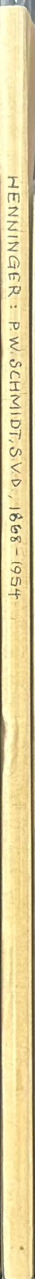 P. Wilhelm Schmidt S. V. D. 1868-1954 : eine biographische Skizze spine