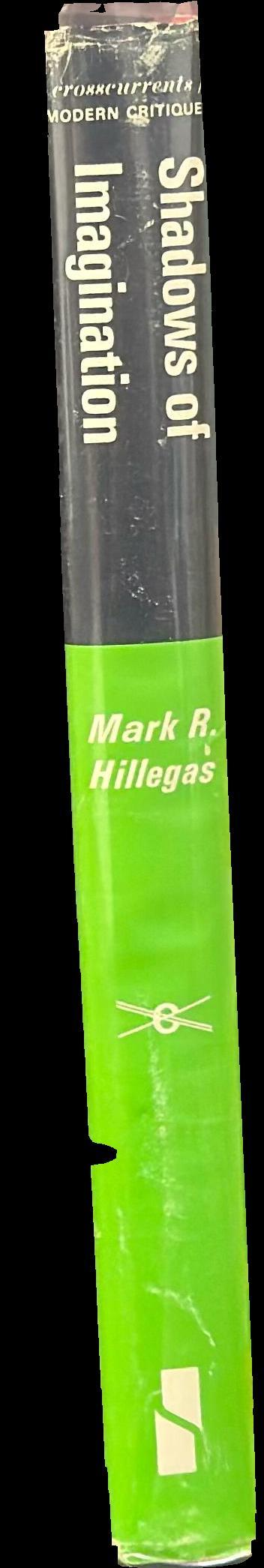 Shadows of imagination : the fantasies of C. S. Lewis, J. R. R. Tolkien, and Charles Williams / edited by Mark R Hillegas ; with a preface by Harry T. Moore spine