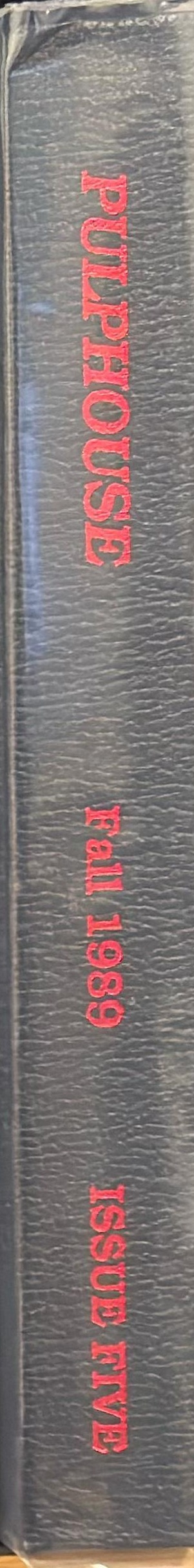 Pulphouse : the hardback magazine, issue five : fall 1989 spine