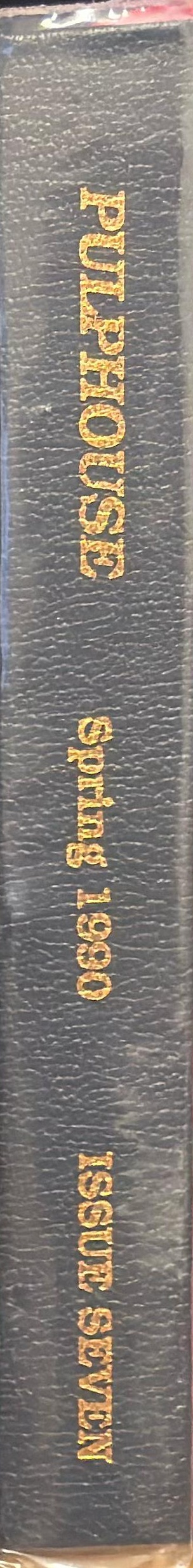 Pulphouse : the Hardback magazine : issue seven : spring 1990 spine