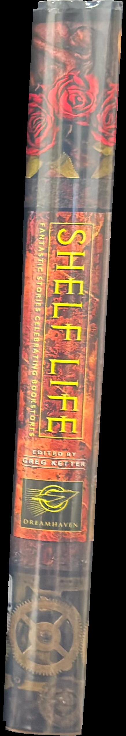Shelf life : Fantastic stories celebrating bookstores spine