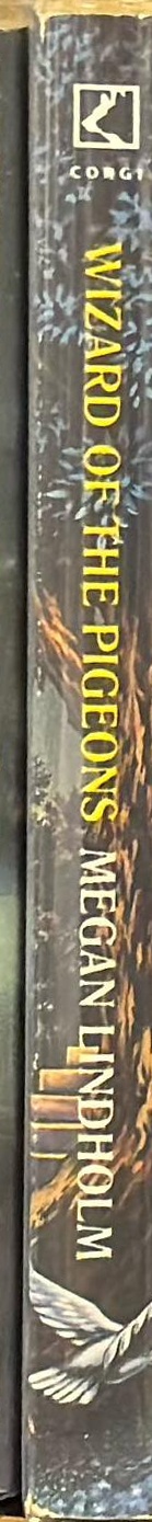 Wizard of the pigeons / Megan Lindholm spine
