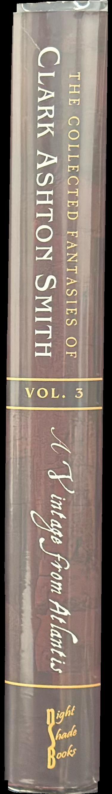 A vintage from Atlantis : volume three of the collected fantasies of Clark Ashton Smith spine