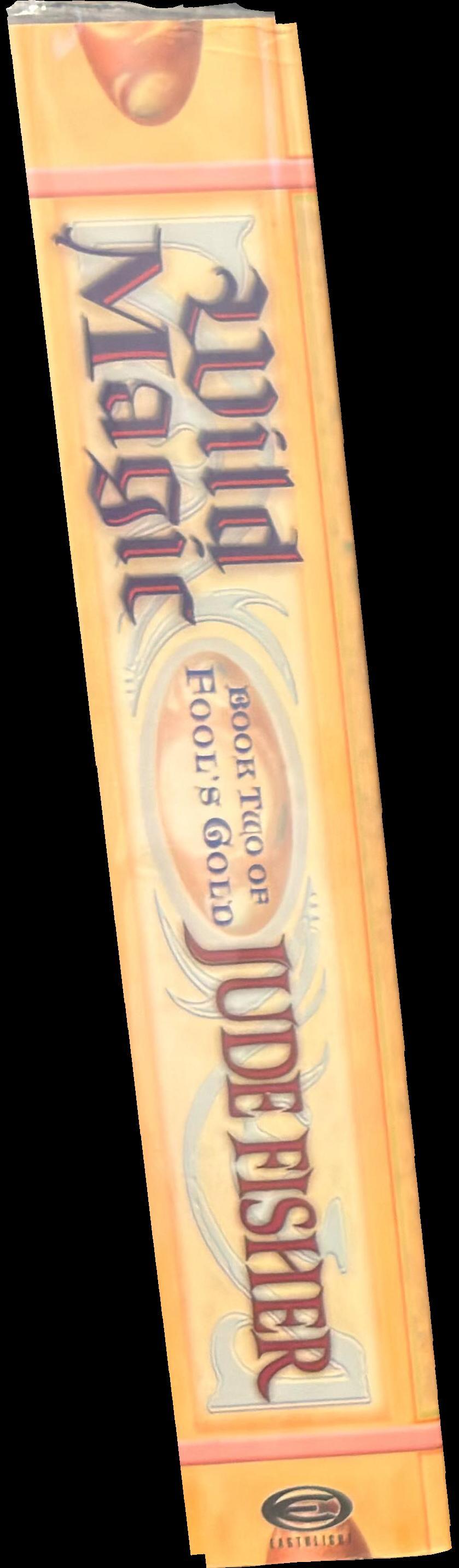 Wild magic : book two of fool's gold spine