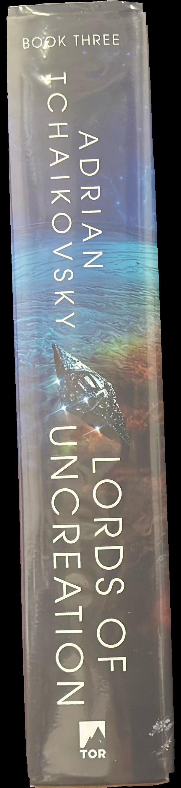 Lords of uncreation : the final architecture book three spine
