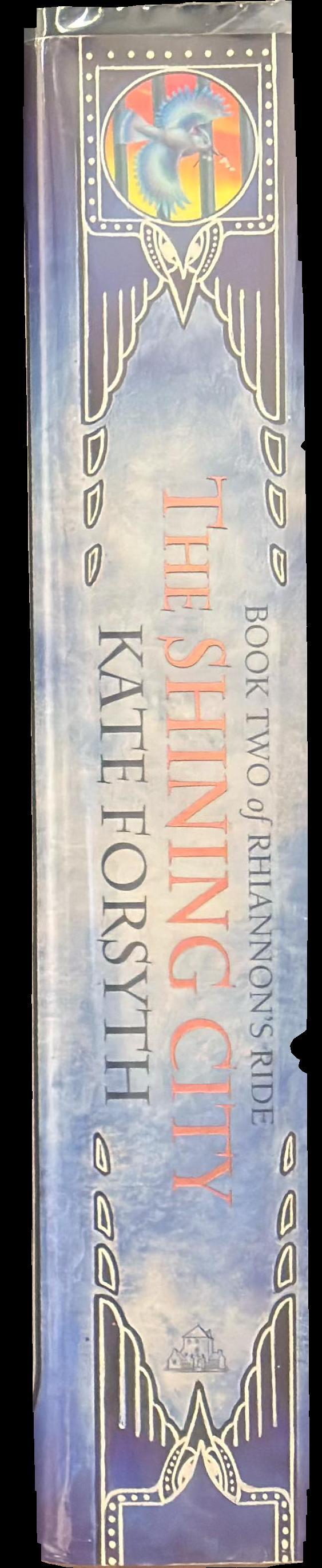 The shining city : book two of Rhiannon's ride spine