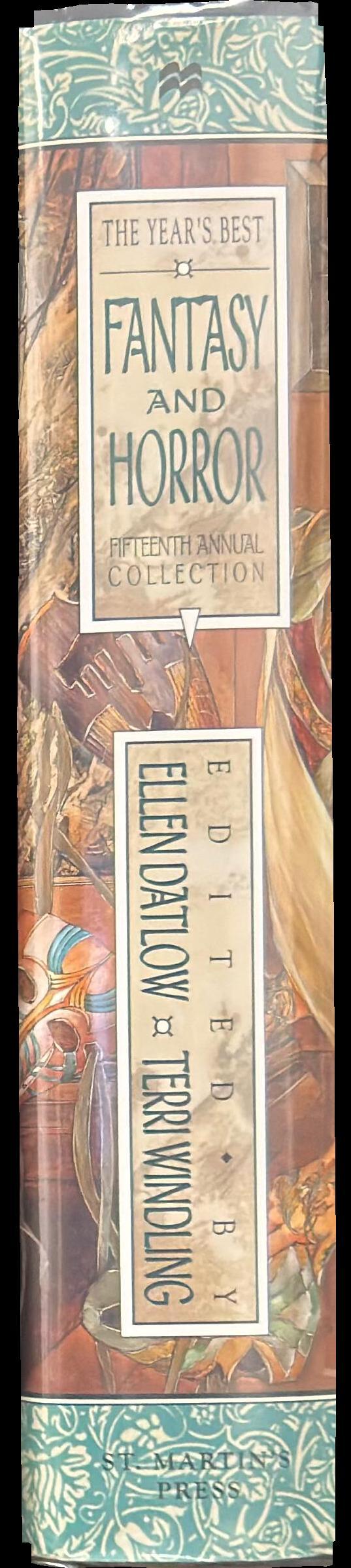 The year's best fantasy and horror : fifteenth annual collection spine