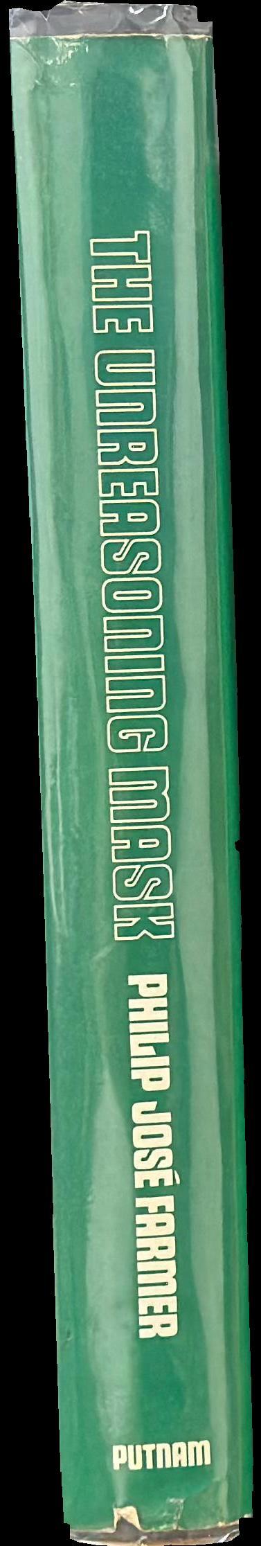 The unreasoning mask / Philip José Farme spine