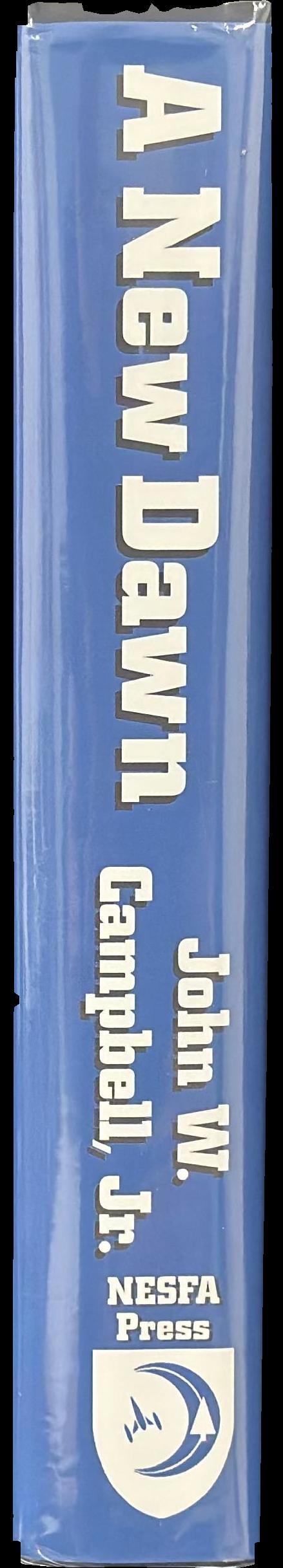 A new dawn : the complete Don A. Stuart stories spine
