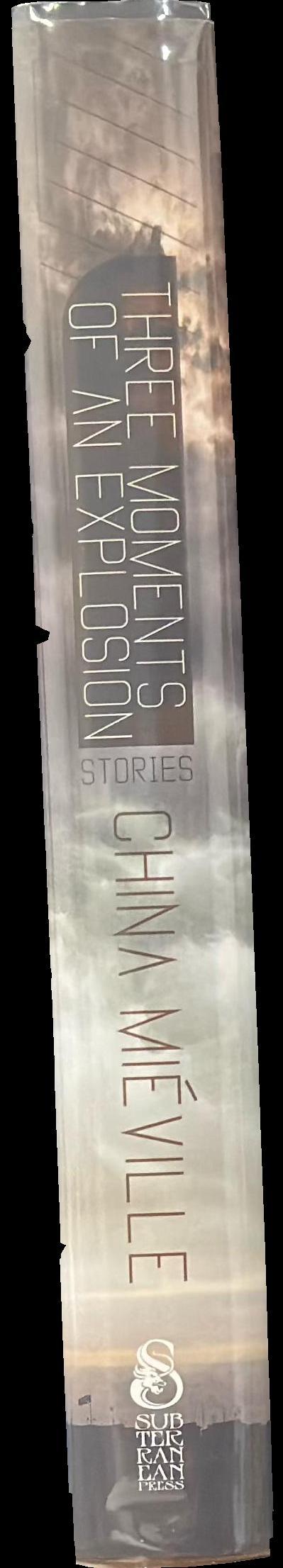 Three moments of an explosion : stories spine