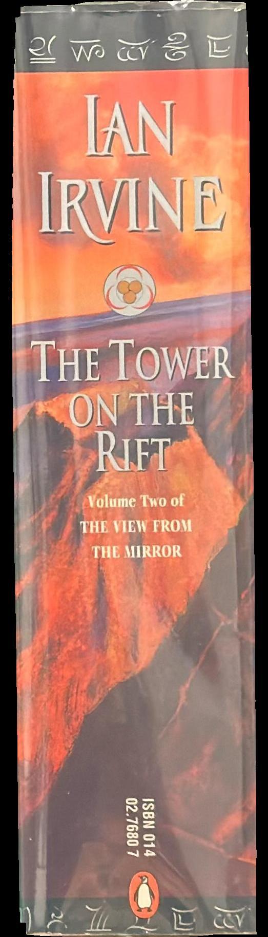 The tower on the rift : volume two of the view from the mirror quartet spine