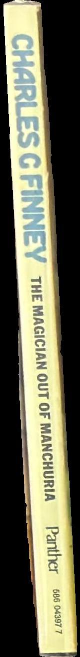 The magician out of Manchuria spine