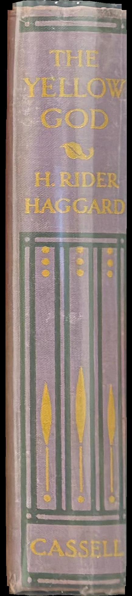 The yellow god : an idol of Africa / by H. Rider Haggard ; with three illustrations by A. C. Michael spine