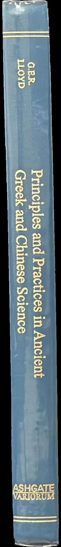 Principles and practices in ancient Greek and Chinese science spine