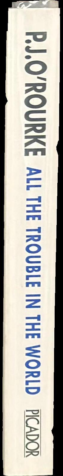 All the trouble in the world spine