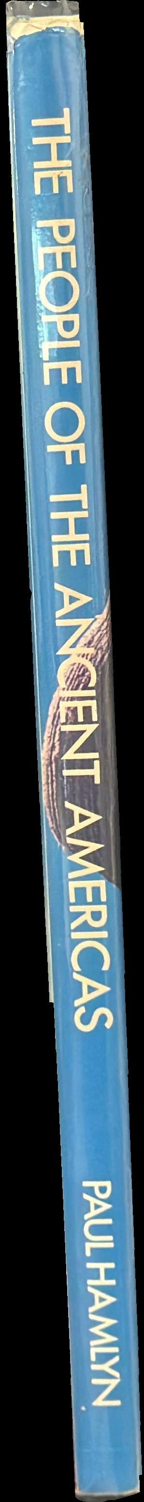 The people of the ancient Americas / Cottie Burland spine