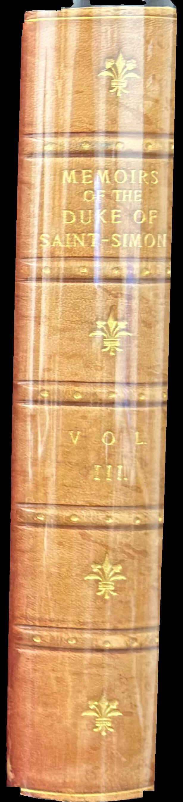 The memoirs of the Duke of Saint-Simon on the reign of Louis XIV and the regency : volume III spine