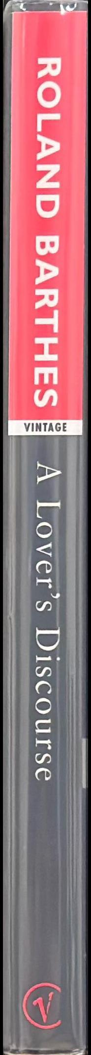 A lover's discourse : fragments spine