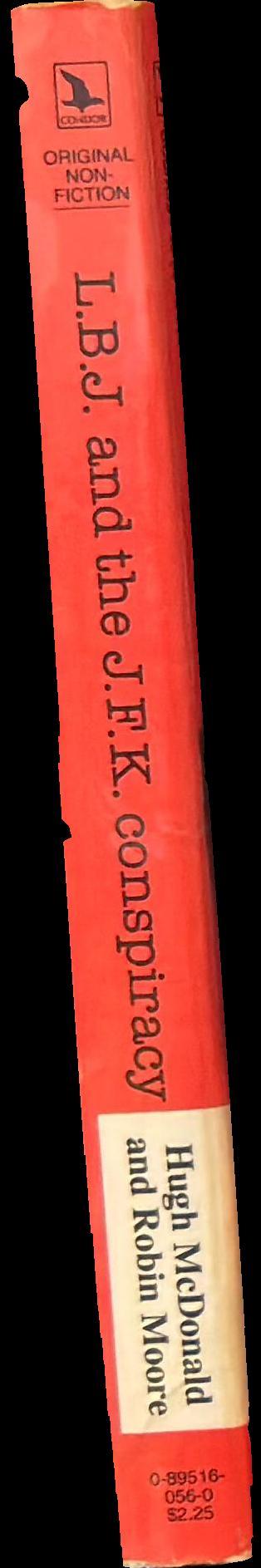 L. B. J. and the J. F. K. conspiracy spine