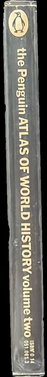 The Penguin atlas of world history : volume II, from the French Revolution to the present spine