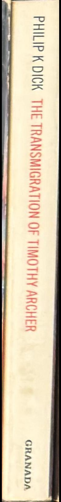 The transmigration of Timothy Archer spine