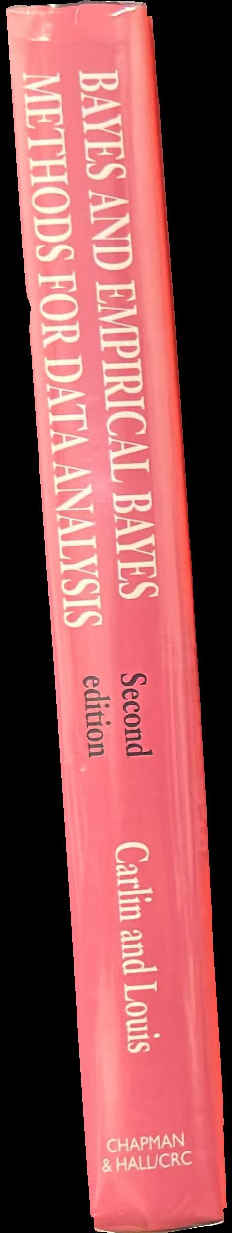 Bayes and empirical Bayes methods for data analysis / Bradley P. Carlin and Thomas A Louis spine