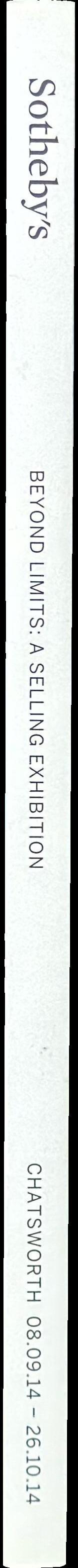 Beyond limits : Sotheby's at Chatsworth : a selling exhibition, 8 September-26 October 2014 spine