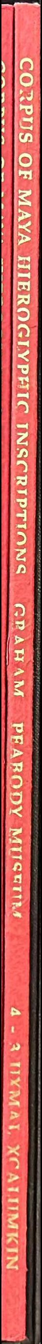 Corpus of Maya hieroglyphic inscriptions : volume 4, part 3 spine