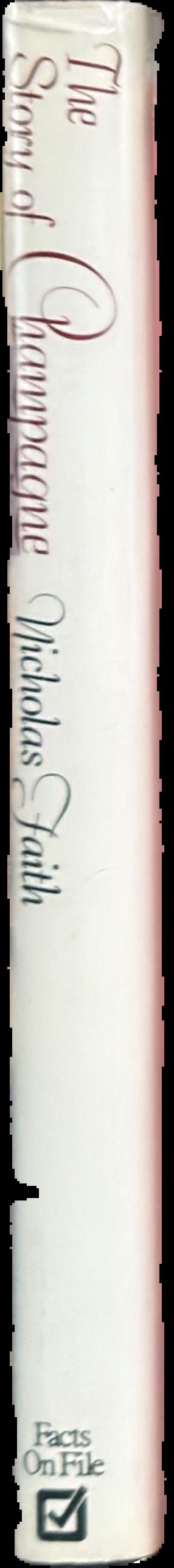 The story of Champagne / Nicholas Faith ; illustrations by John Lawrence spine