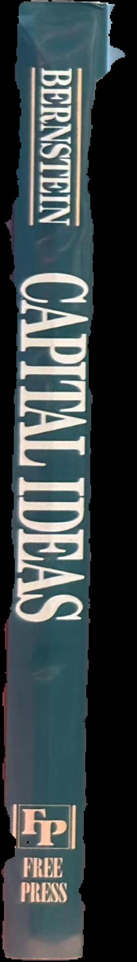 Capital ideas : the improbable origins of modern Wall Street spine