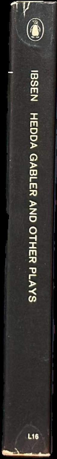 Hedda Gabler and other plays : the Pillars of the Community ; the Wild Duck ; Hedda Gabler spine