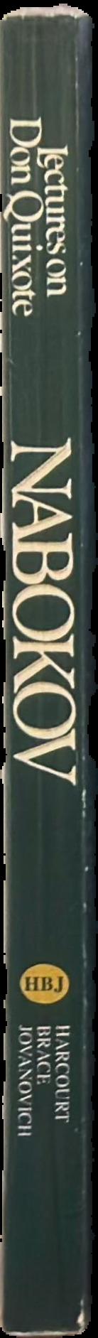 Lectures on Don Quixote / edited by Fredson Bowers ; foreword by Guy Davernport spine