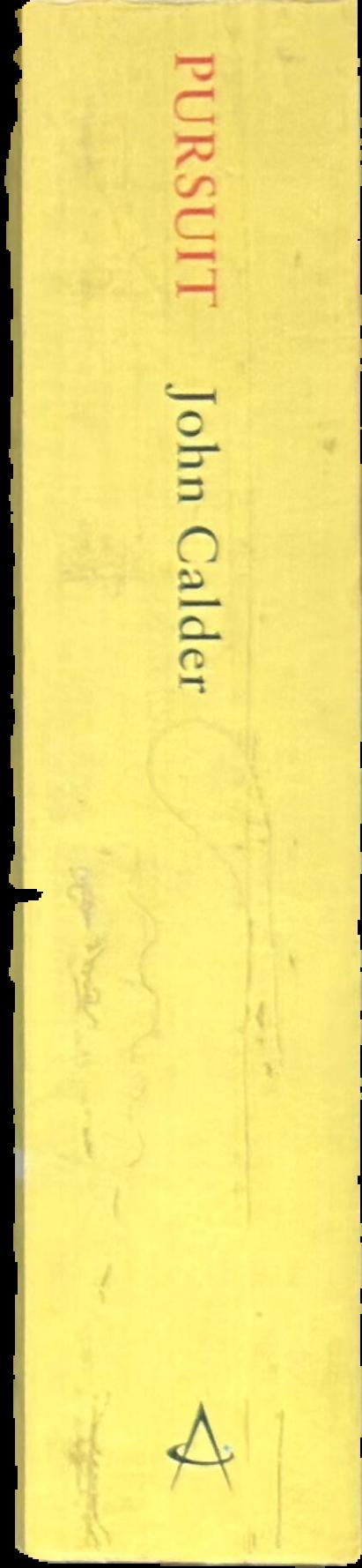 Pursuit : the memoirs of John Calder spine