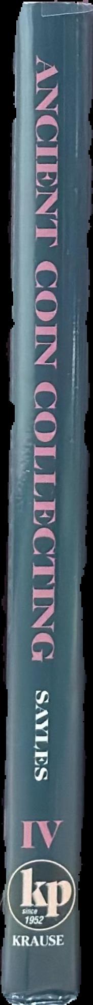 Ancient coin collecting IV : Roman provincial coins / Wayne G. Sayles spine