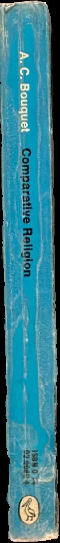 Comparative religion : a short outline / A. C. Bouquet spine