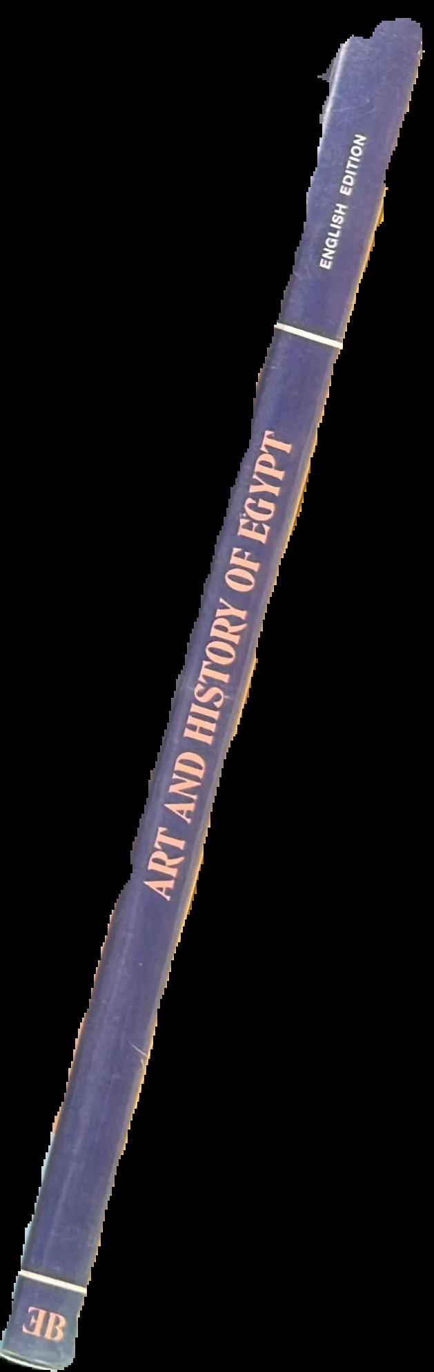 Art and history of Egypt : 5000 years of civilization spine