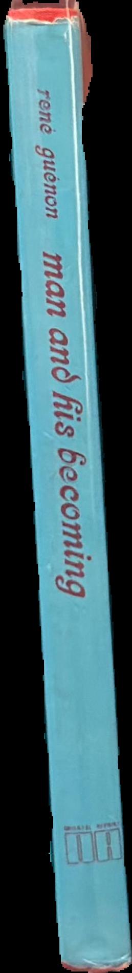 Man and his becoming : according to the Vedanta spine