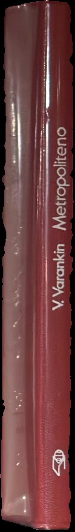 Metropoliteno / V. Varankin spine