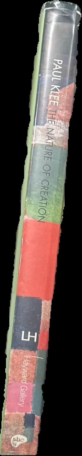 Paul Klee : the nature of creation : works 1914-1940 spine