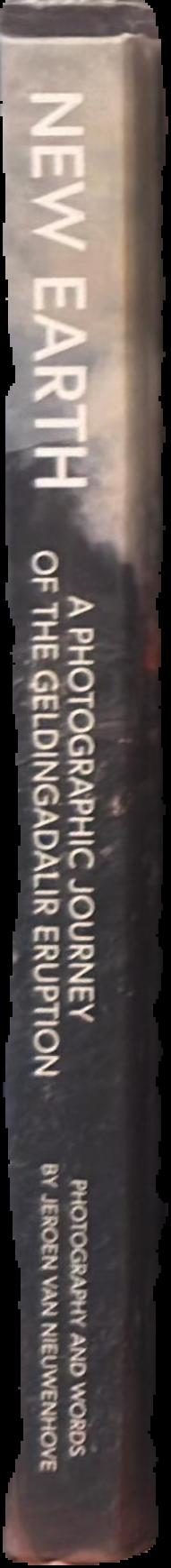 New earth : a photographic journey of the Geldingadalir eruption / photography and words by Jeroen Van Nieuwenhove spine