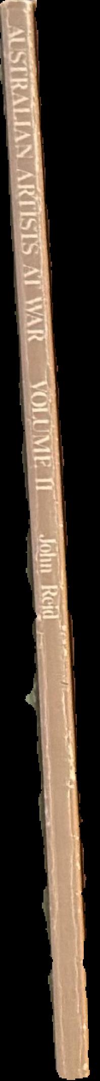 Australian artists at war : volume II [1940-1970] : complied from the Australian War Memorial collection spine