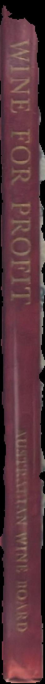 Wine for profit : knowing, selling Australian wine / written and compiled by the Australian Wine Board spine