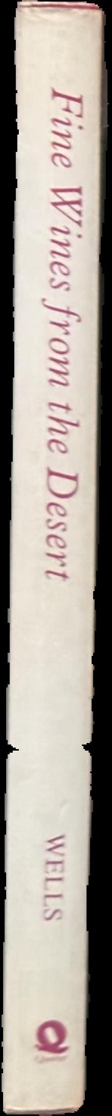 Fine wines from the desert : the first 90 years / compiled for Mildara Wines Limited by Syd Wells spine