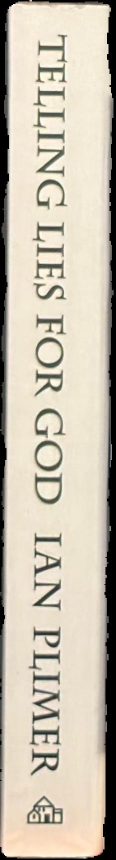 Telling lies for god : reason vs creationism spine