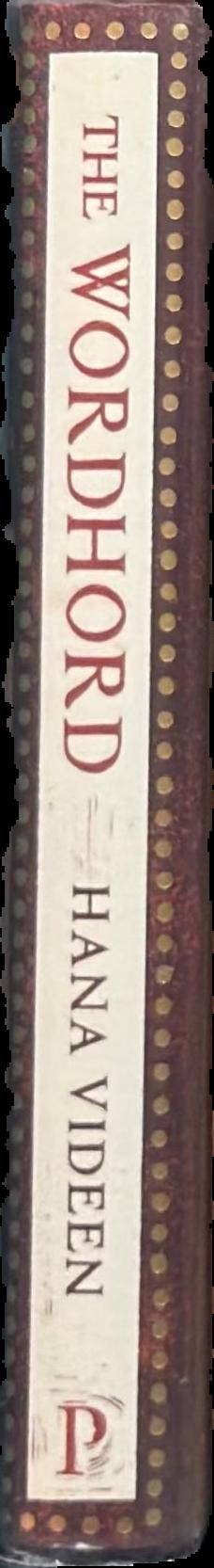 The wordhord : daily life in Old English spine