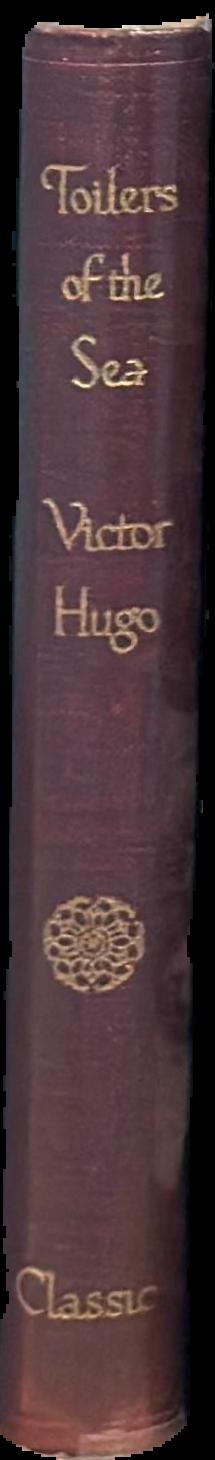 The toilers of the sea / by Victor Hugo spine