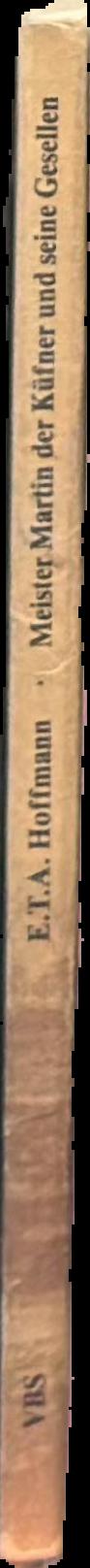 Meister Martin der Küfner und seine Gesellen / E. T. A. Hoffman spine