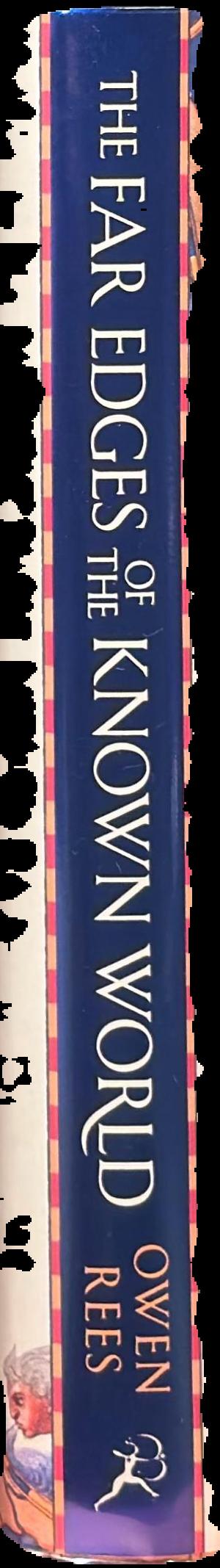 The far edges of the known world : a new history of the ancient past / Owen Rees spine