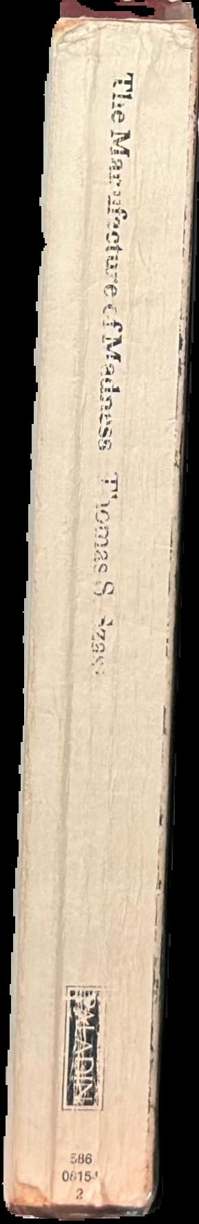 The manufacture of madness : a comparative study of the inquisition and the mental health movement spine